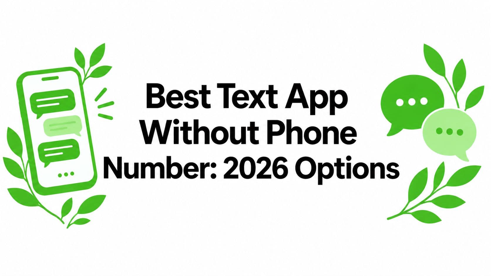 Best Text App Without Phone Number: 2026 Options